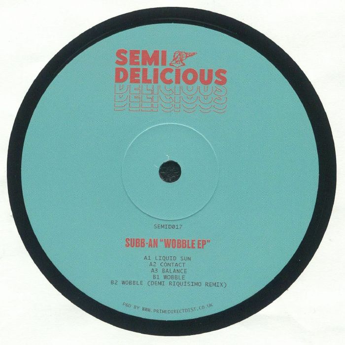 Subb-an / Wobble EP (Demi Riquisimo Remix) Subb-an / Wobble EP (Demi Riquisimo Remix)