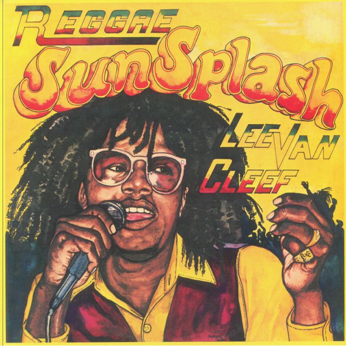 Lee Van Cleef - Reggae SunSplash | Revolutionary Sounds