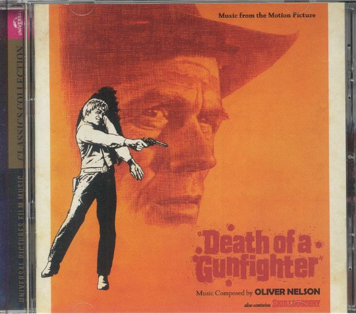 NELSON, Oliver - Death Of A Gunfighter/Skullduggery