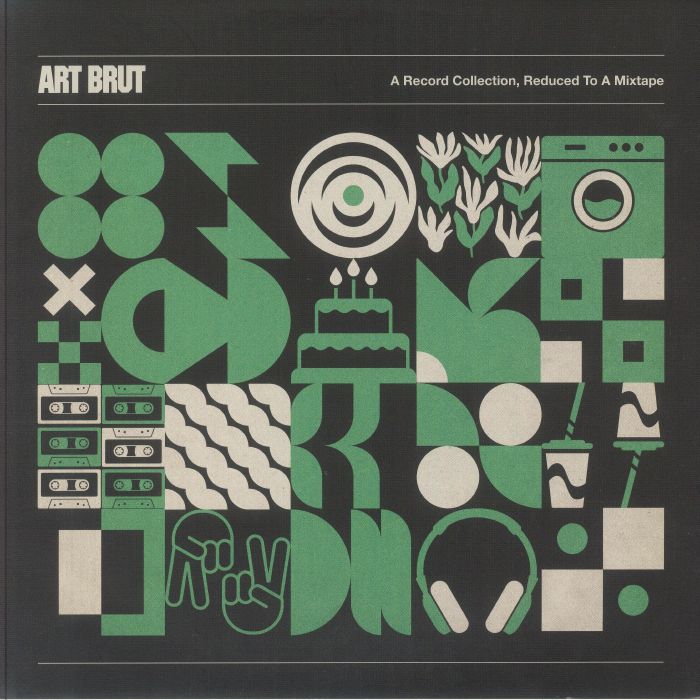 ART BRUT - A Record Collection Reduced To A Mixtape