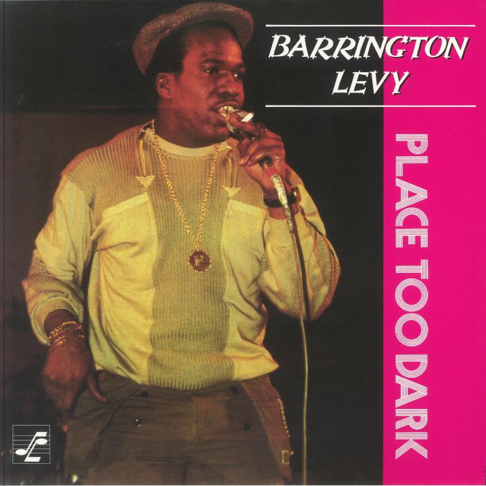 LEVY, Barrington - Place Too Dark