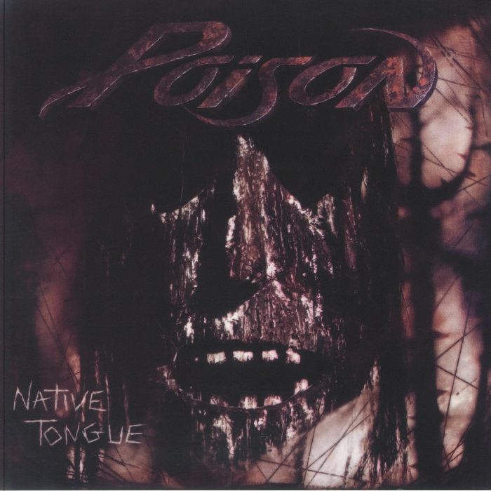 POISON - Native Tongue (reissue)