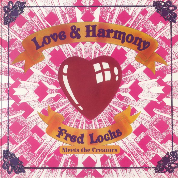 Fred LOCKS/THE CREATORS - Love & Harmony (reissue) レコード at