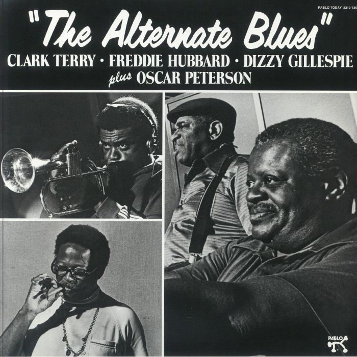 Clark TERRY/FREDDIE HUBBARD/DIZZY GILLESPIE/OSCAR PETERSON - The Alternate Blues (reissue)
