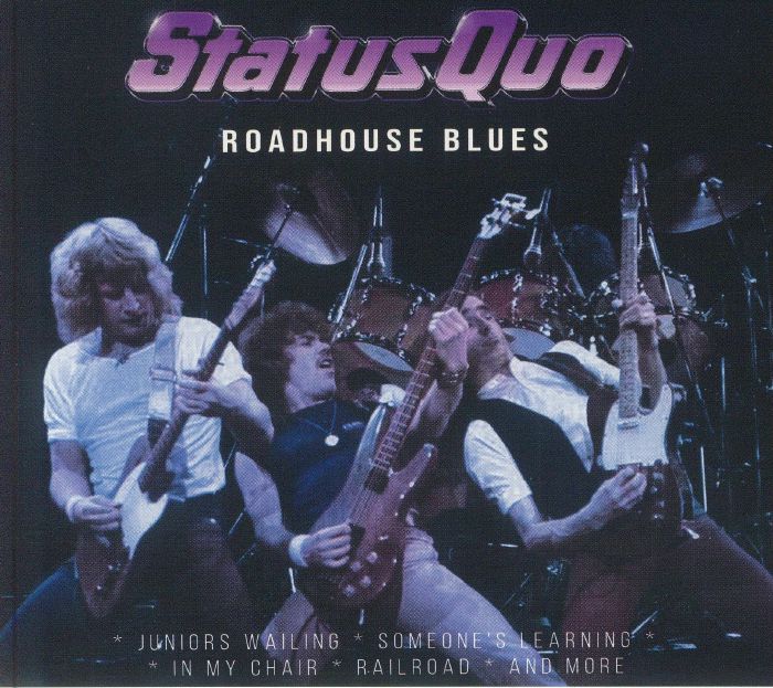 STATUS QUO - Roadhouse Blues