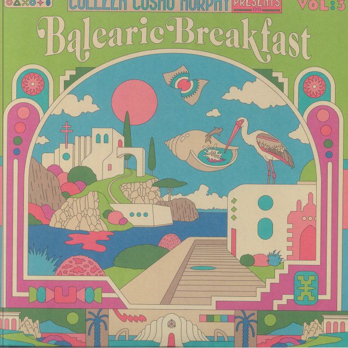 VARIOUS - Colleen Cosmo Murphy Presents Balearic Breakfast Volume 3