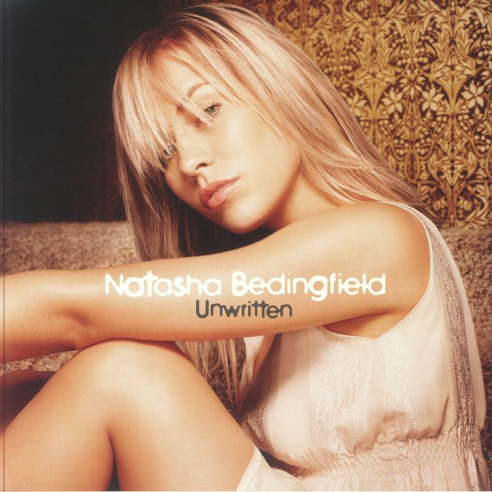 BEDINGFIELD, Natasha - Unwritten (20th Anniversary Edition)