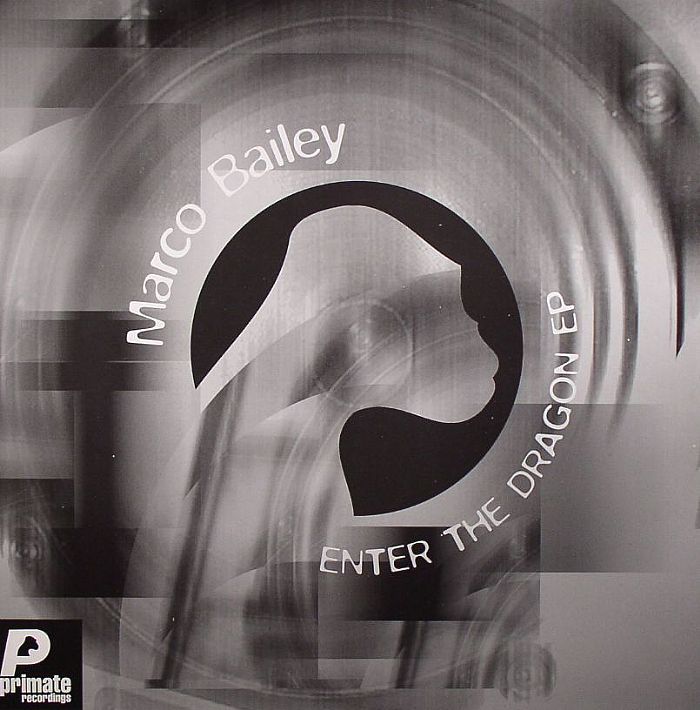 BAILEY, Marco - Enter The Dragon EP