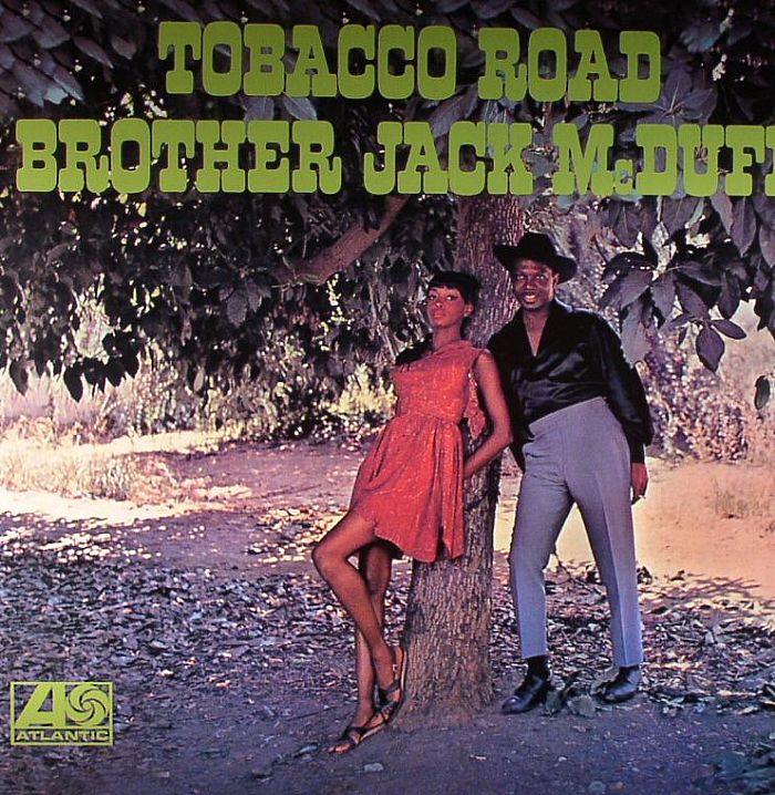 BROTHER JACK McDUFF - Tobacco Road