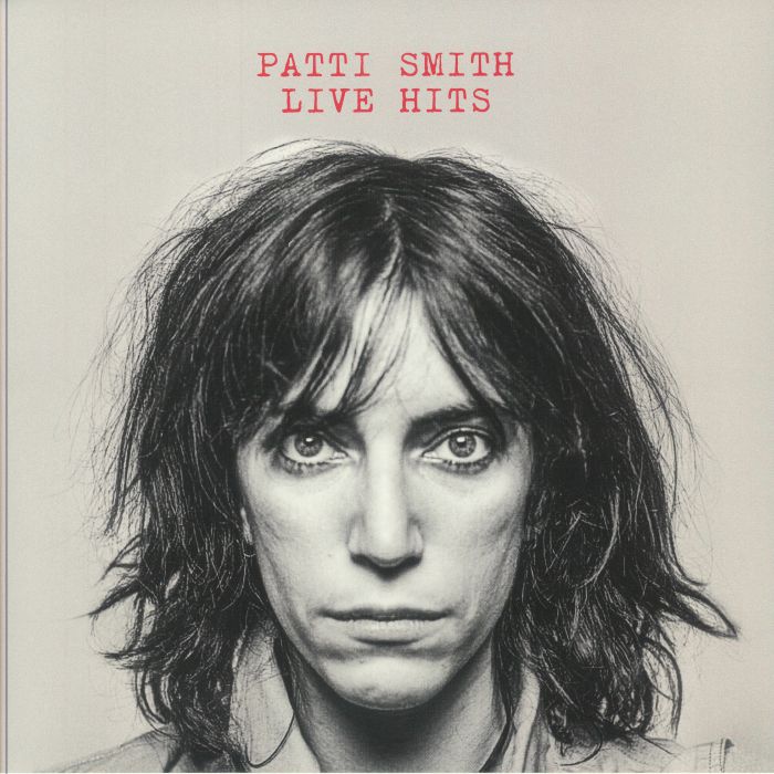 Patti SMITH - Live Hits (remastered) Vinyl at Juno Records.