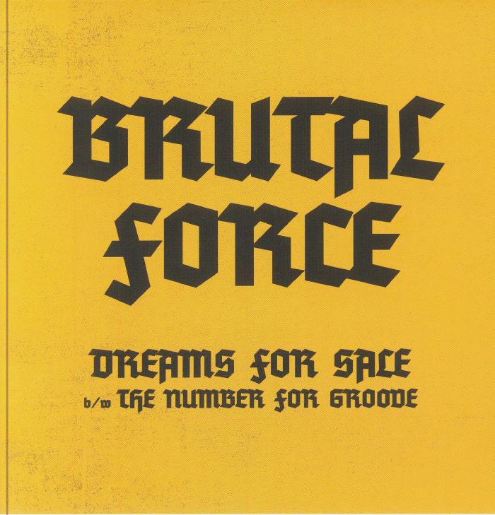 BRUTAL FORCE - Dreams For Sale