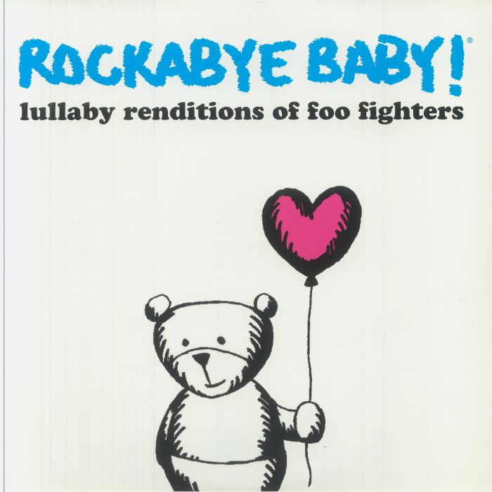 BISSELL, Andrew - Rockabye Baby! Lullaby Renditions Of Foo Fighters