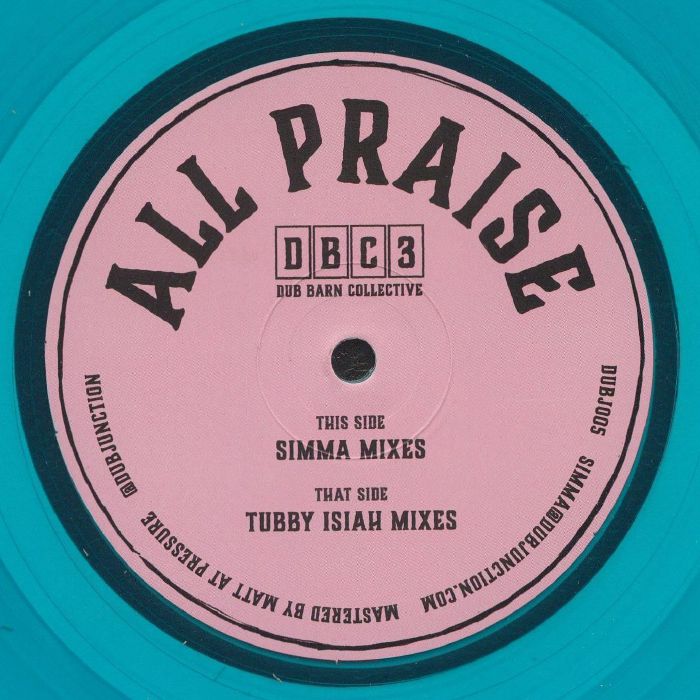 DBC3/SIMMA/TUBBY ISIAH - All Praise (remixes)