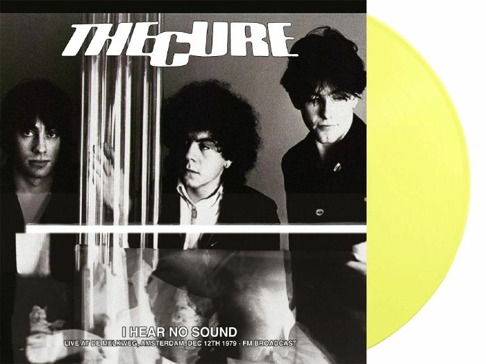 CURE, The - I Hear No Sound: Live At De Melkweg Amsterdam Dec 12th 1979 FM Broadcast