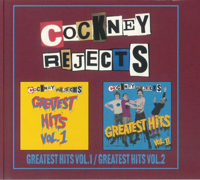 COCKNEY REJECTS - Greatest Hits Vol 1 & Vol 2