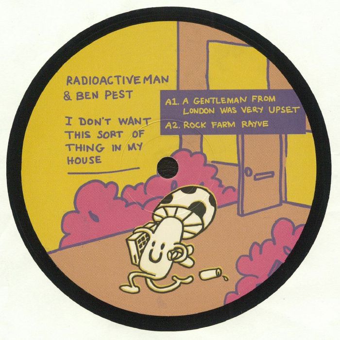RADIOACTIVE MAN/BEN PEST - I Don't Want This Sort Of Thing In My House