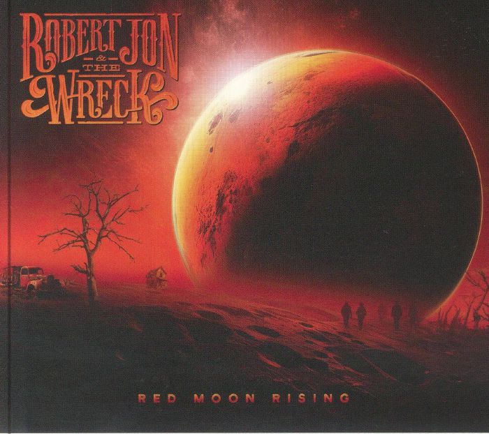 JON, Robert & THE WRECK - Red Moon Rising