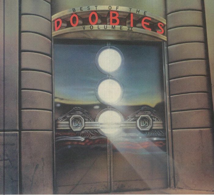 DOOBIE BROTHERS, The - Best Of The Doobies: Volumes I & II