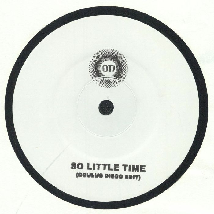 Oculus Disco Edits / So Many Men b/w So Little Time Oculus Disco Edits / So Many Men b/w So Little Time