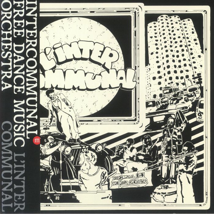 INTERCOMMUNAL FREE DANCE MUSIC ORCHESTRA - L'inter Communal