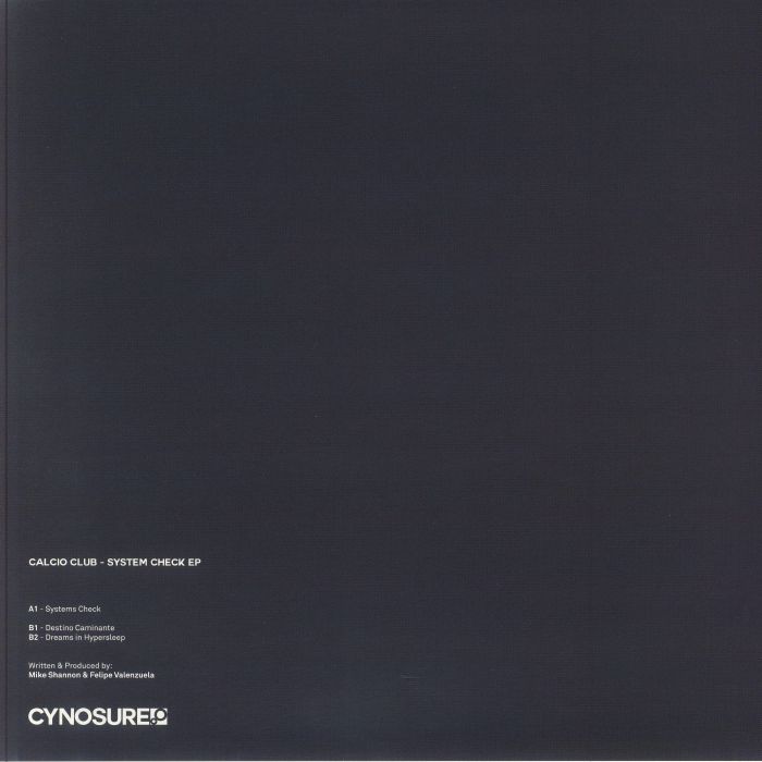Calcio Club (Felipe Valenzuela & Mike Shannon) / System Check Calcio Club (Felipe Valenzuela & Mike Shannon) / System Check