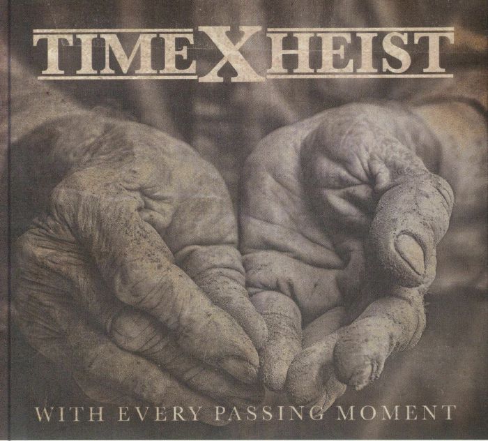 TIME HEIST - With Every Passing Moment