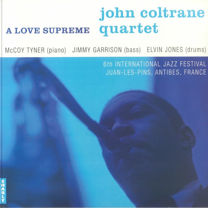 JOHN COLTRANE QUARTET - A Love Supreme: Live At The 6th