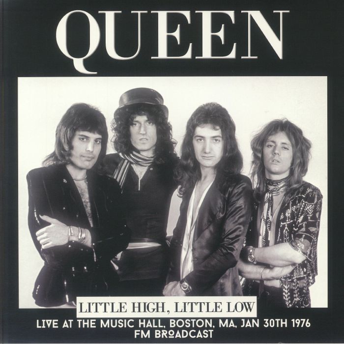 QUEEN - Little High Little Low: Live At The Music Hall Boston MA Jan 30th 1976: FM Broadcast