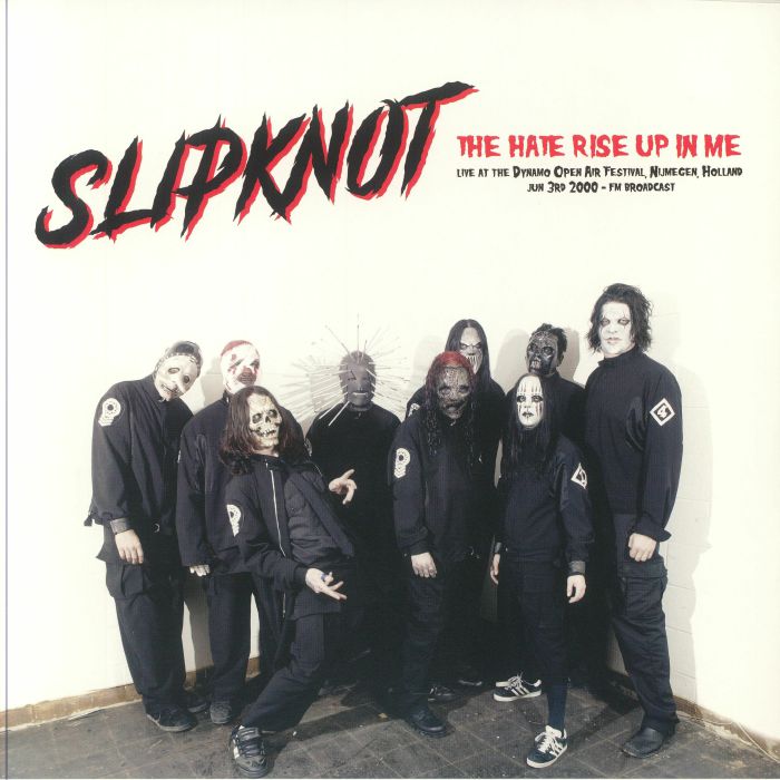 SLIPKNOT - The Hate Rise Up In Me: Live At The Dynamo Open Air Festival Nijmegen Holland Jun 3rd 2000: FM Broadcast