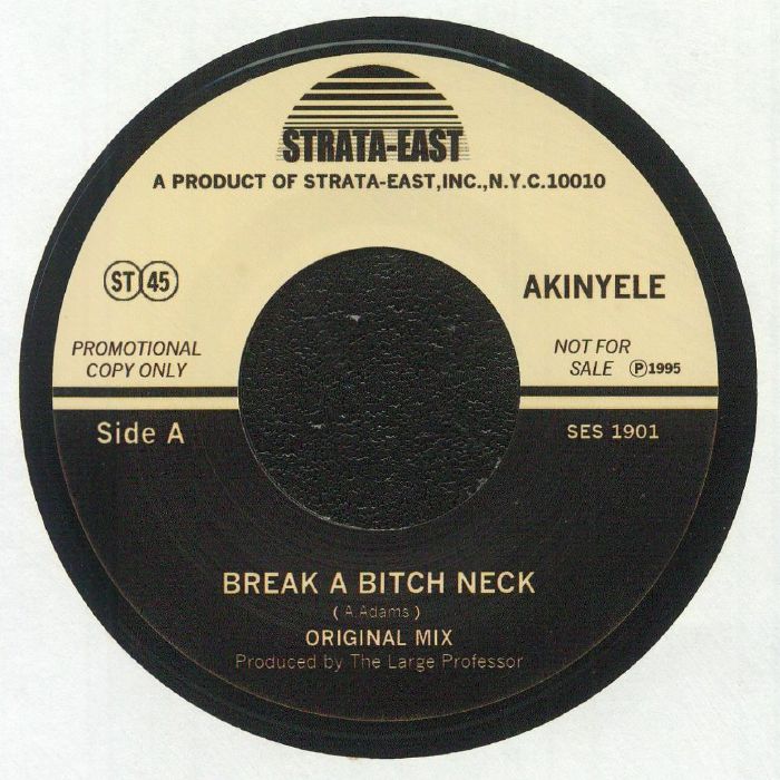 Akinyele / Break A Bitch Neck Akinyele / Break A Bitch Neck