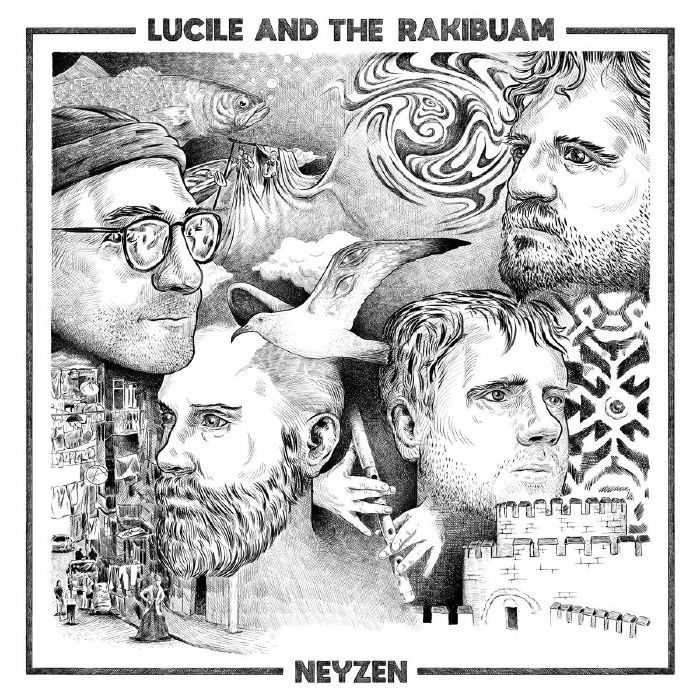 LUCILE & THE RAKIBUAM - Neyzen