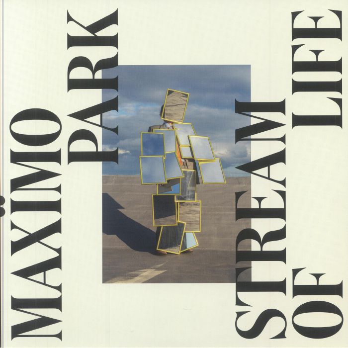 MAXIMO PARK - Stream Of Life