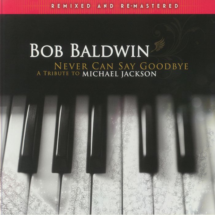 【新品未開封】Bob Baldwin Never Can Say Goodbye Bob Baldwin - Never Can Say Goodbye - Amazon.com Music