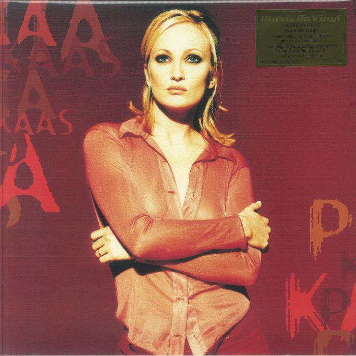 KAAS, Patricia - Dans Ma Chair