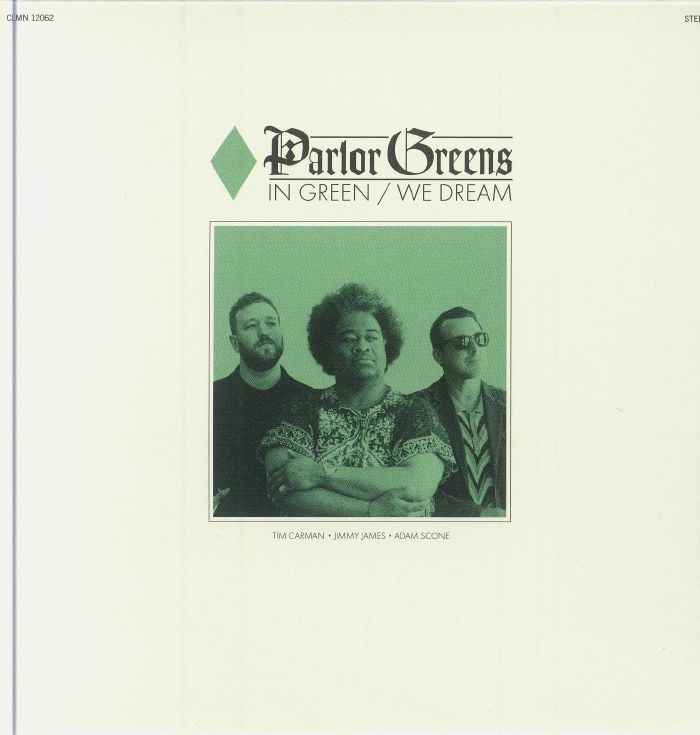 PARLOR GREENS - In Green We Dream