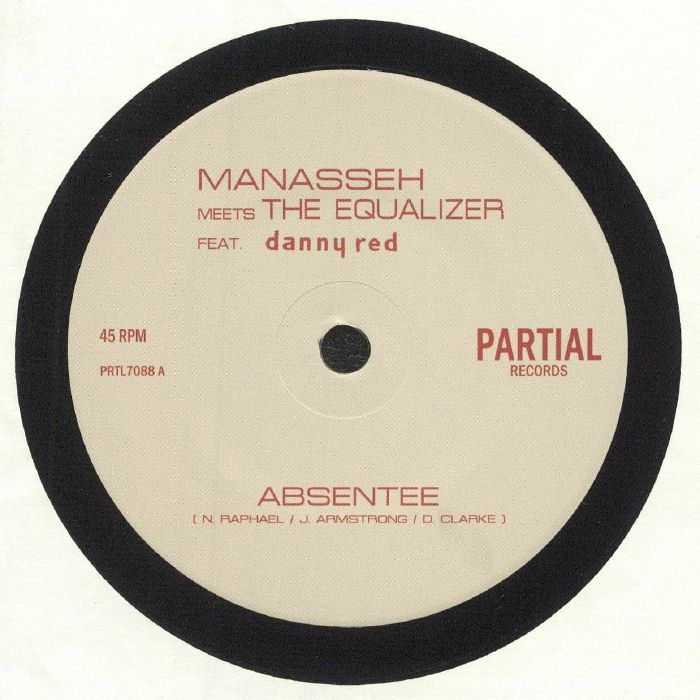 MANASSEH/THE EQUALIZER feat DANNY RED - Absentee