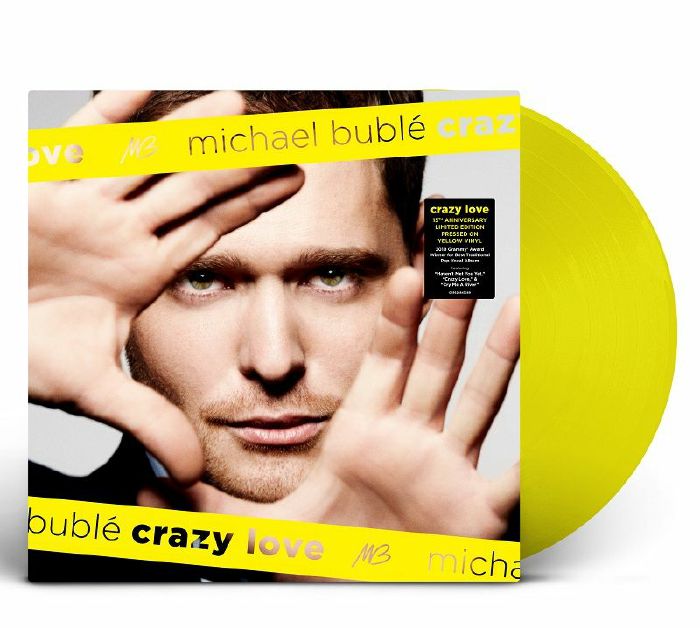 BUBLE, Michael - Crazy Love (15th Anniversary Edition)