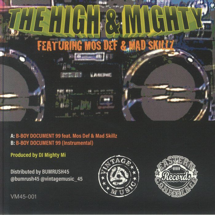 HIGH & MIGHTY, The/MOS DEF/MAD SKILLZ - B Boy Document 99