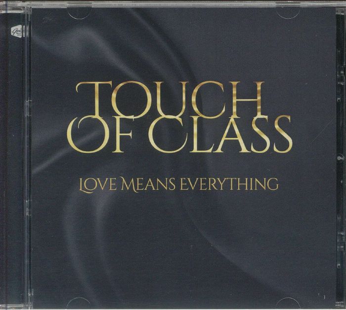 TOUCH OF CLASS - Love Means Everything (reissue)