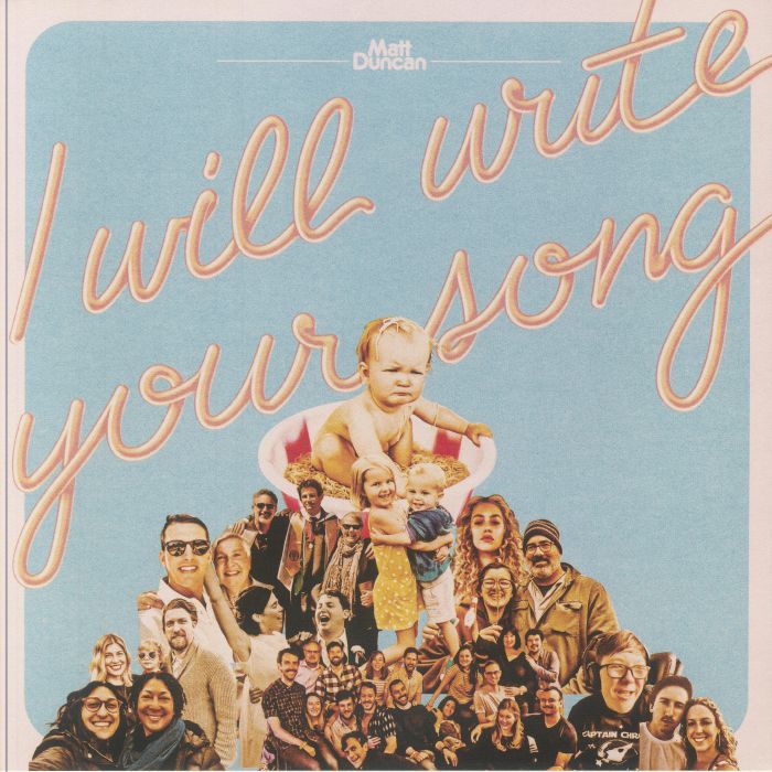 DUNCAN, Matt - I Will Write Your Song Vol 1