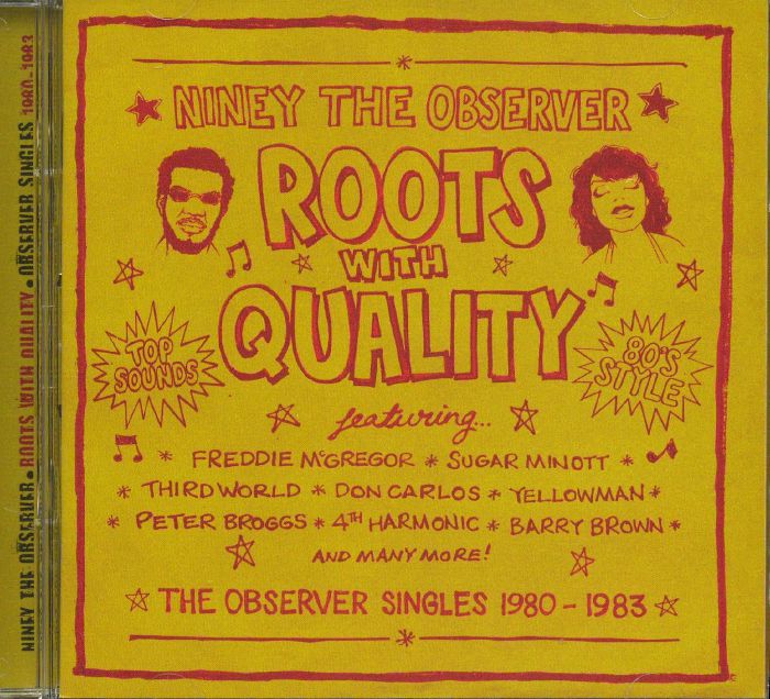 NINEY THE OBSERVER/VARIOUS - Roots With Quality: The Observer Singles 1980-1983