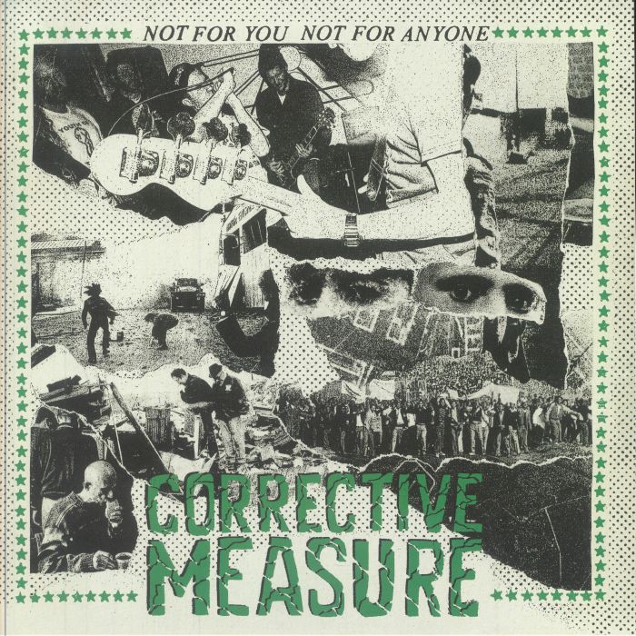 CORRECTIVE MEASURE - Not For You Not For Anyone
