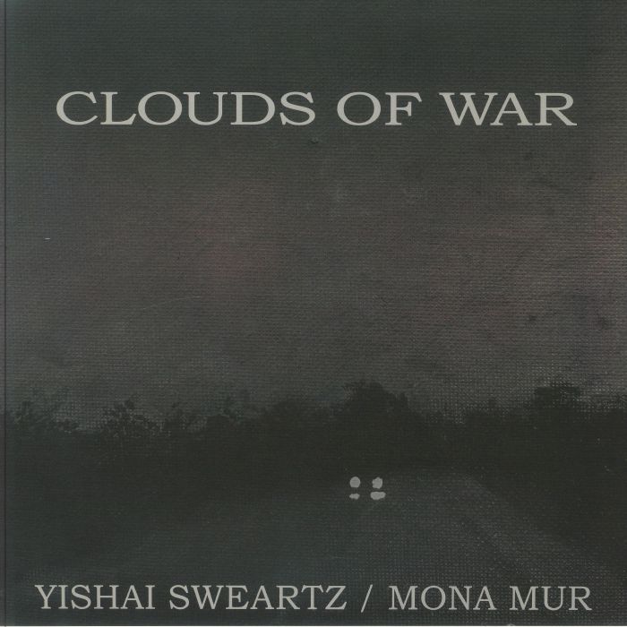 SWEARTZ, Yishai/MONA MUR - Clouds Of War
