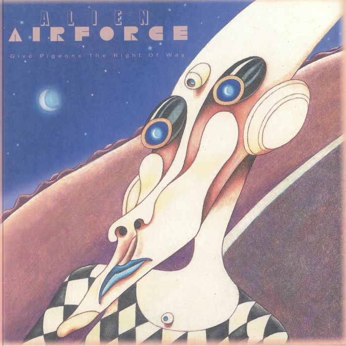 ALIEN AIRFORCE - Give Pigeons The Right Of Way