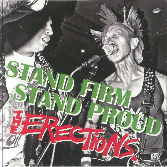 ERECTIONS - Stand Firm Stand Proud