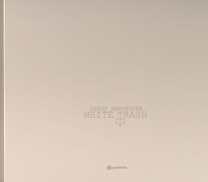 HANGHOFER, Leroy - White Trash