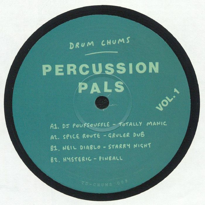 DJ Poufsouffle, Spice Route, Neil Diablo, Hysteric / Percussion Pals Vol 1