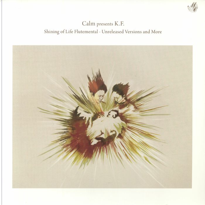 CALM presents KF - Shining Of Life Flutemental: Unreleased Versions & More