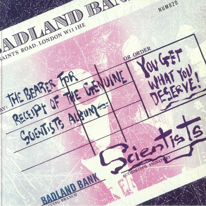 SCIENTISTS - You Get What You Deserve (reissue)