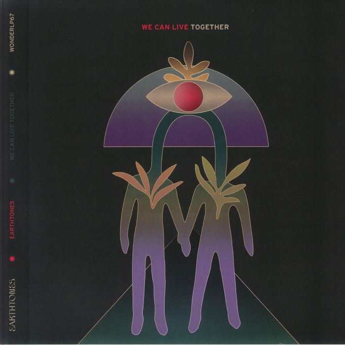 EARTHTONES - We Can Live Together